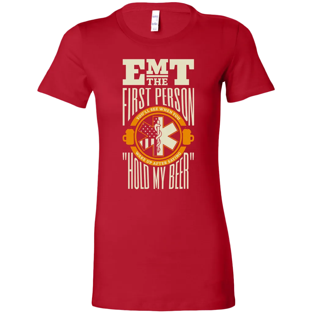 Hold My Beer EMT Women's T-shirt