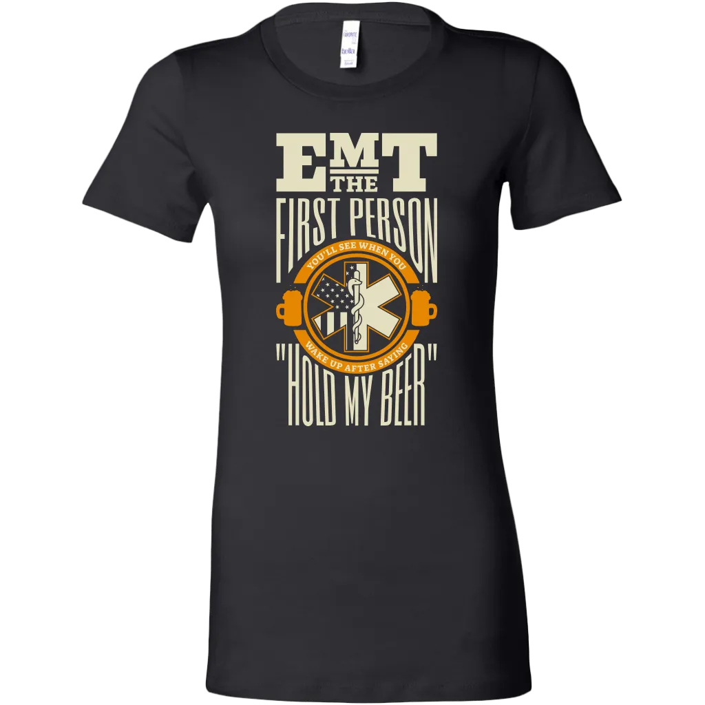 Hold My Beer EMT Women's T-shirt
