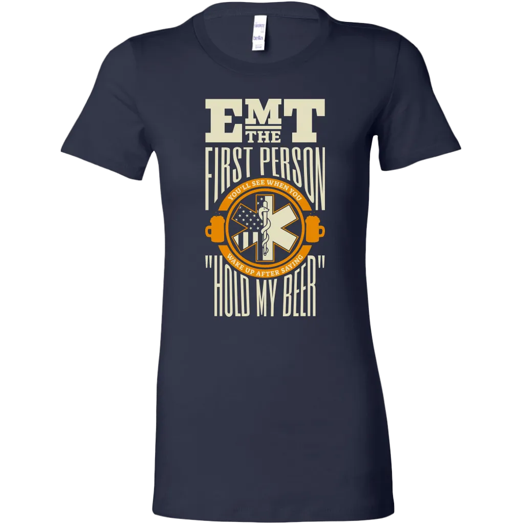 Hold My Beer EMT Women's T-shirt