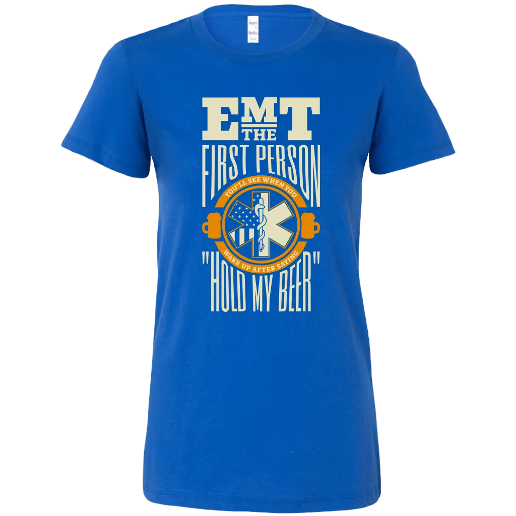Hold My Beer EMT Women's T-shirt