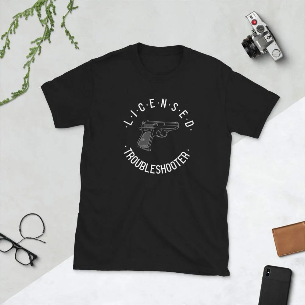 Licensed Troubleshooter T-Shirt