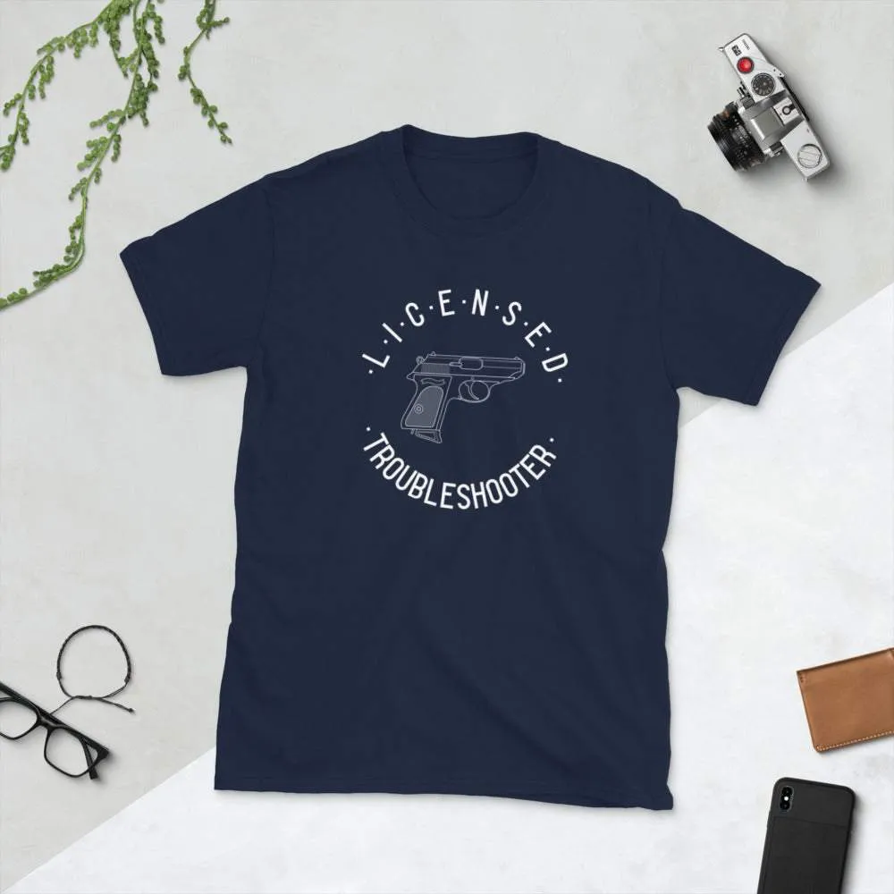 Licensed Troubleshooter T-Shirt
