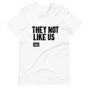 They Not Like Us
